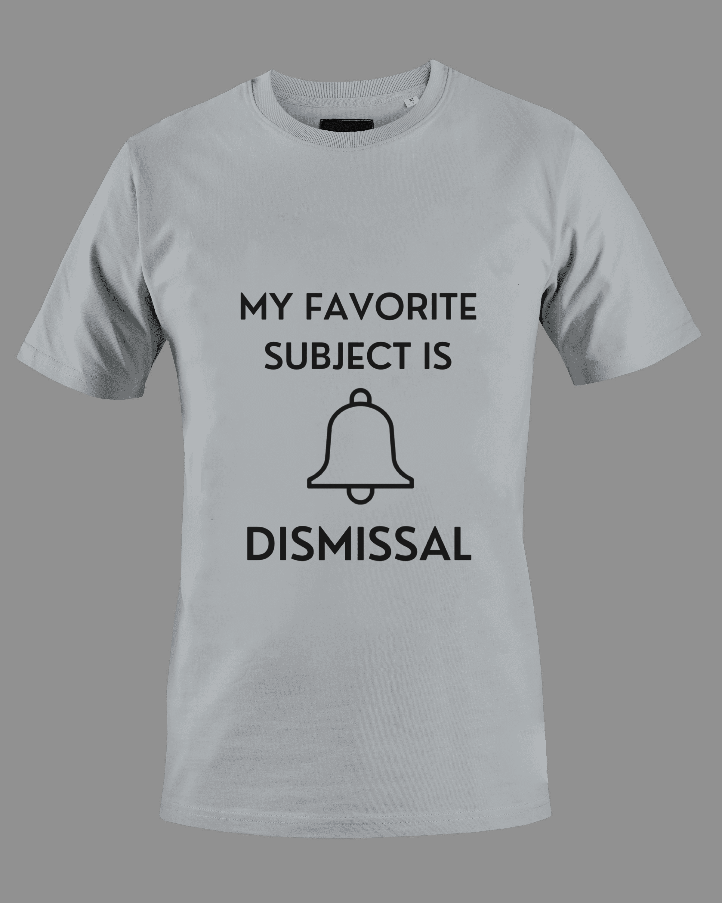 My Favorite Subject Is Dismissal