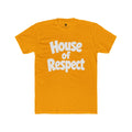 House of Respect Graphic Tee — Retro Bold Text Cotton T‑Shirt