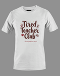 Tired Teacher Club