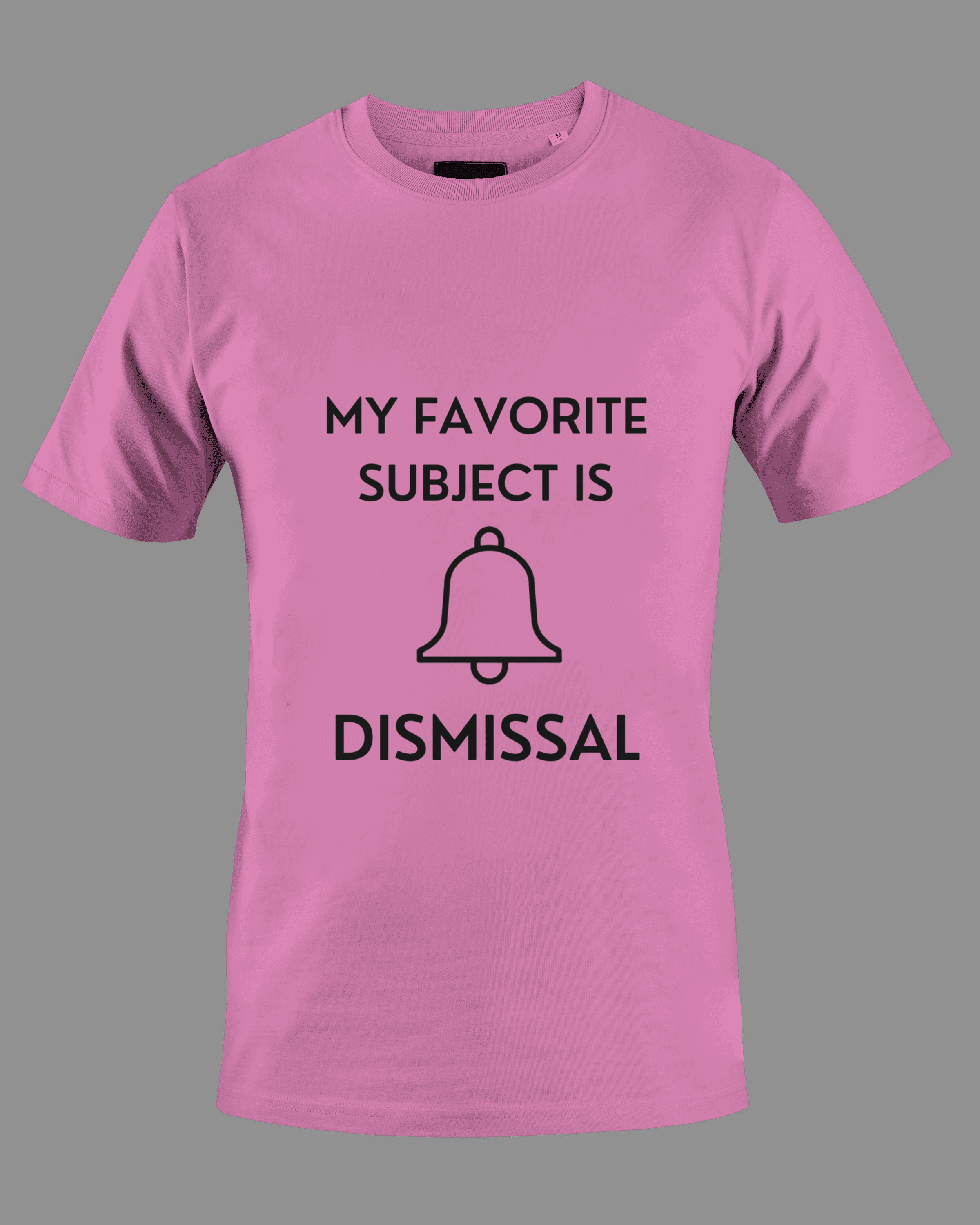 My Favorite Subject Is Dismissal