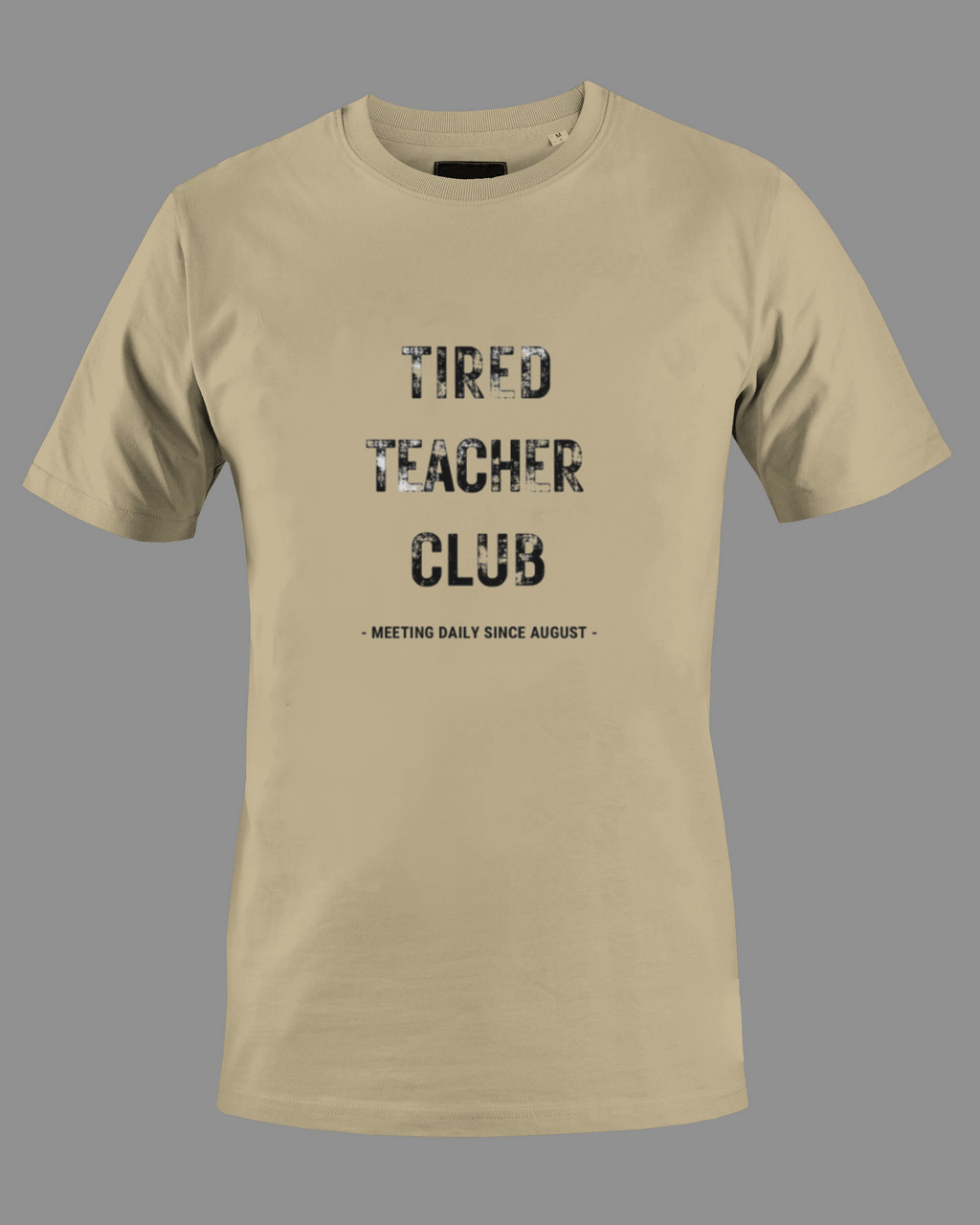 Tired Teacher Club