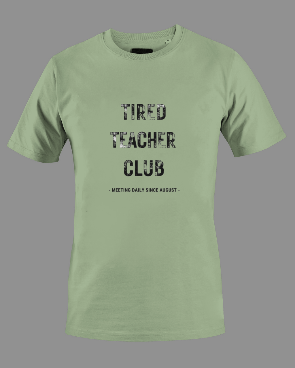 Tired Teacher Club